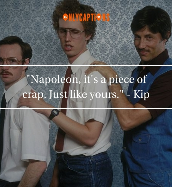 Kip From Napoleon Dynamite Quotes-OnlyCaptions