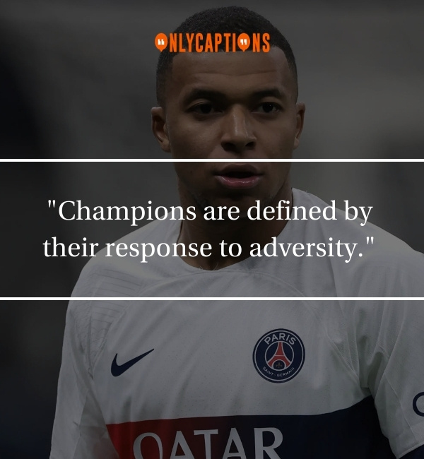 Kylian Mbappe Quotes 3-OnlyCaptions