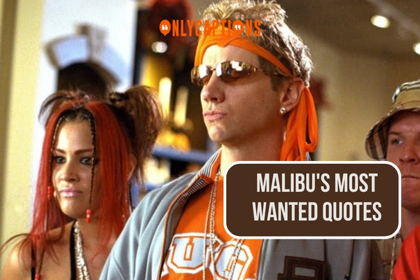Malibus Most Wanted Quotes 1-OnlyCaptions