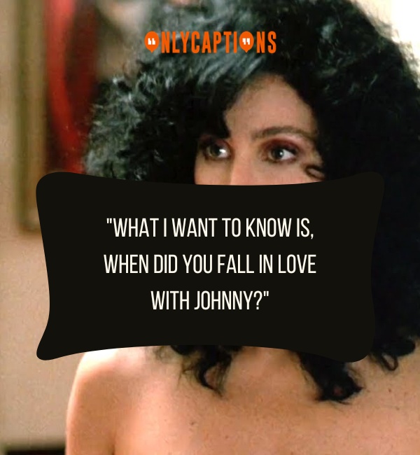 Moonstruck Quotes 3-OnlyCaptions