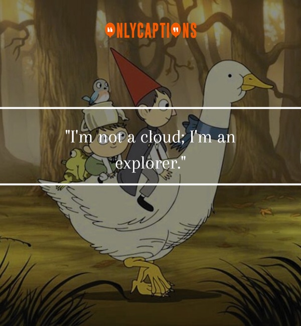 Over The Garden Wall Quotes 2-OnlyCaptions