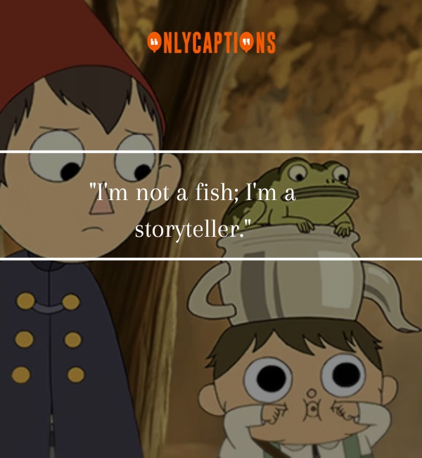 Over The Garden Wall Quotes 3-OnlyCaptions