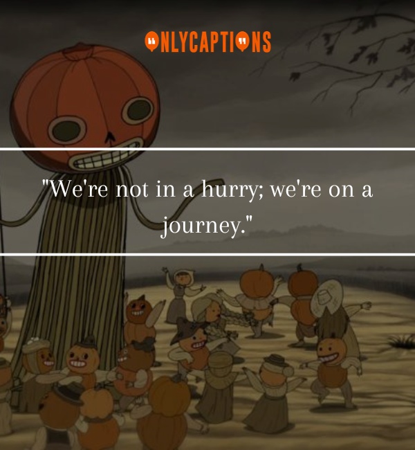 Over The Garden Wall Quotes-OnlyCaptions