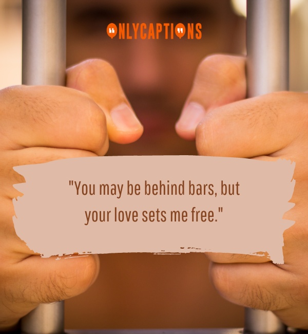 Quotes About Boyfriend In Jail 3-OnlyCaptions