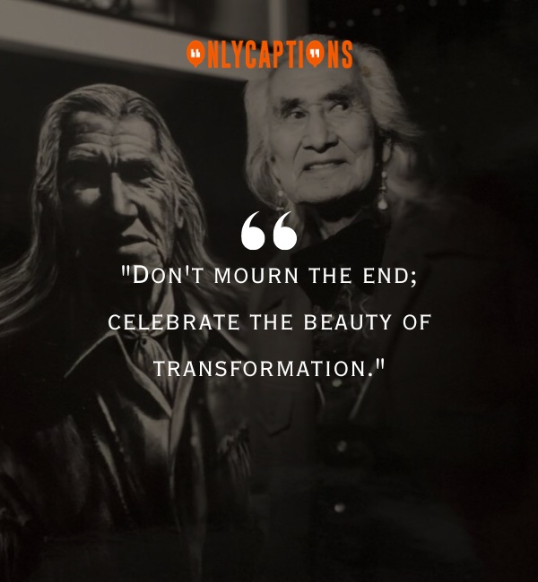 Quotes About Chief Dan George 2-OnlyCaptions