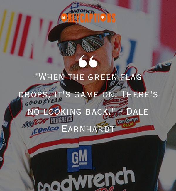 Quotes About Dale Earnhardt 1-OnlyCaptions
