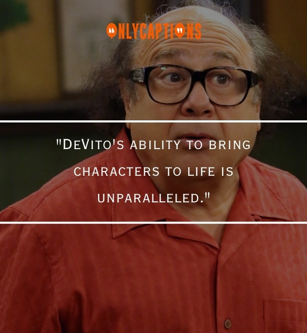 Quotes About Danny DeVito 3-OnlyCaptions
