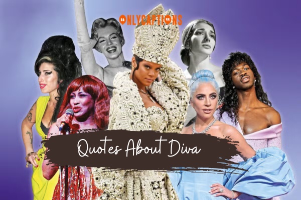 Quotes About Diva 1-OnlyCaptions