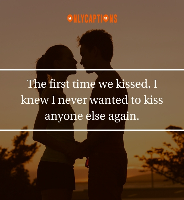 Quotes About First Kiss-OnlyCaptions