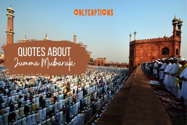 Quotes About Jumma Mubarak 1-OnlyCaptions