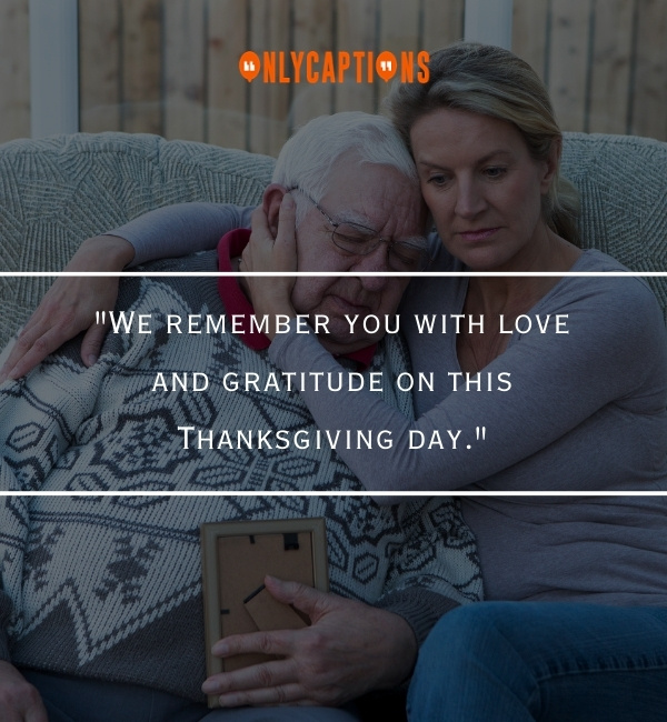 Quotes About Thanksgiving Without a Loved One-OnlyCaptions