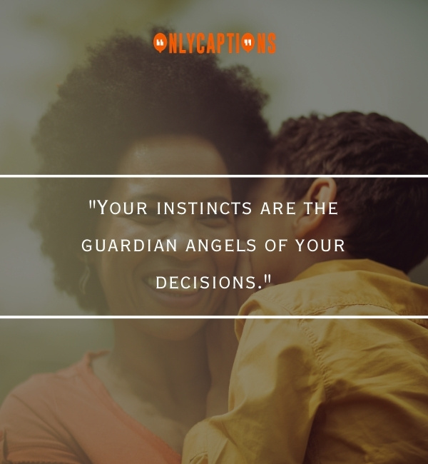 Quotes About Trusting Your Instincts 2-OnlyCaptions