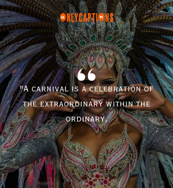 Quotes About carnival 3-OnlyCaptions