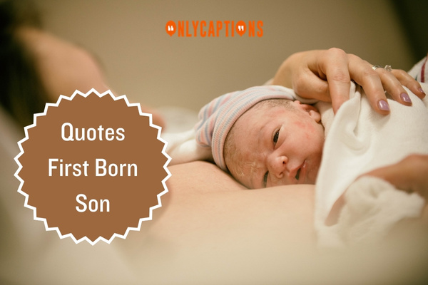 Quotes First Born Son (2025)