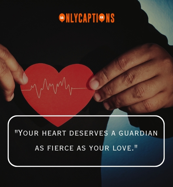 Quotes On Protecting Your Heart 3-OnlyCaptions