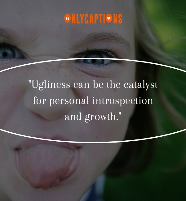 Quotes On Ugliness 3-OnlyCaptions