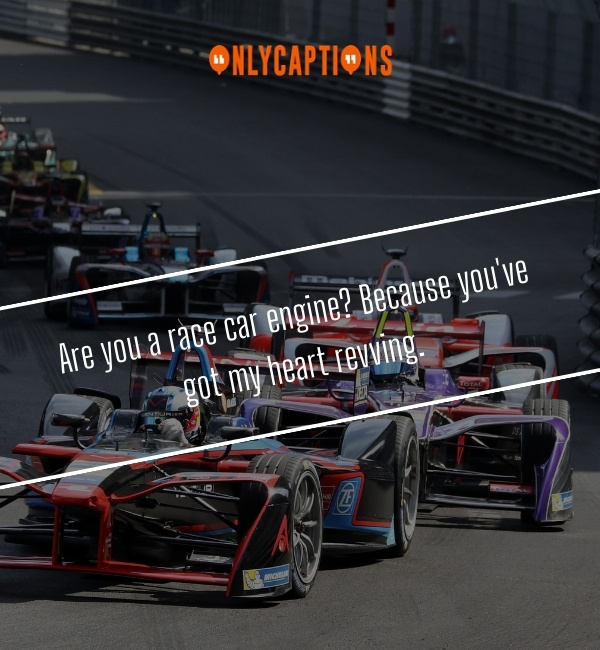 Racing Pick Up Lines 3-OnlyCaptions