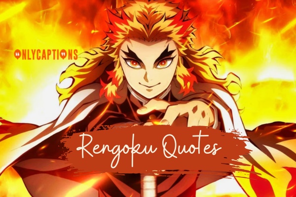 Rengoku Quotes (2024)