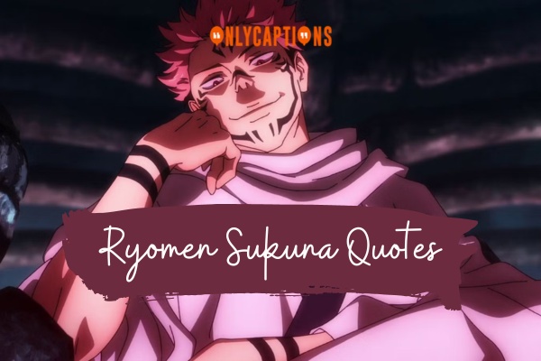 Ryomen Sukuna Quotes 1-OnlyCaptions