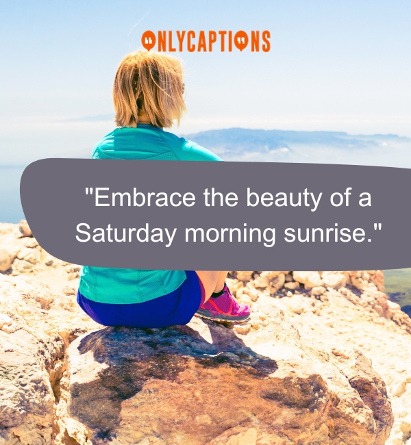Saturday Morning Inspirational Quotes 3-OnlyCaptions