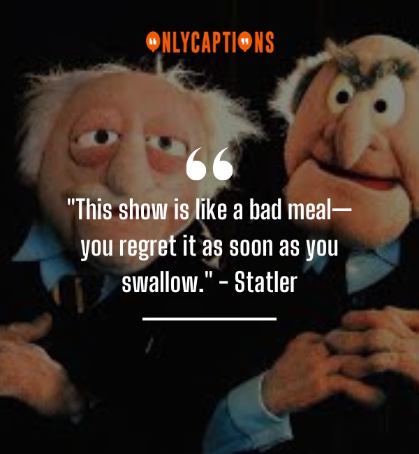 Statler And Waldorf Quotes 3-OnlyCaptions