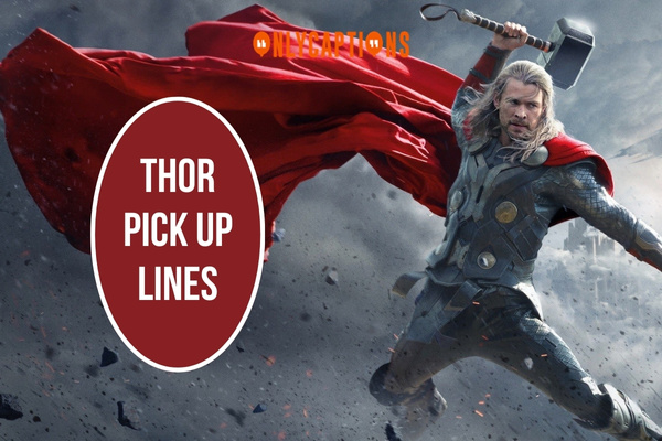 Thor Pick Up Lines 1-OnlyCaptions