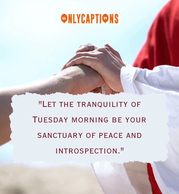 Tuesday Morning Quotes And Blessings 3-OnlyCaptions