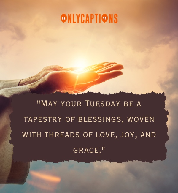 Tuesday Morning Quotes And Blessings-OnlyCaptions