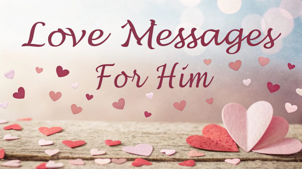 Love Messages for Him