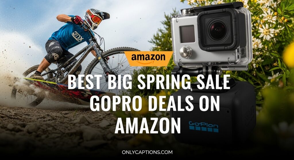 The current image has no alternative text. The file name is: Best-Big-Spring-Sale-GoPro-Deals-on-Amazon.jpeg