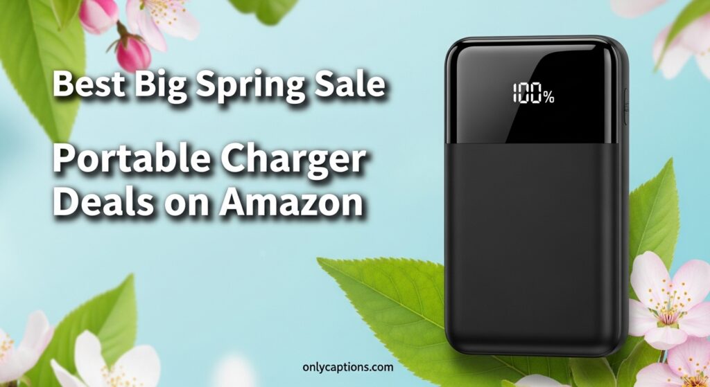 The current image has no alternative text. The file name is: Best-Big-Spring-Sale-Portable-Charger-Deals-on-Amazon.jpeg