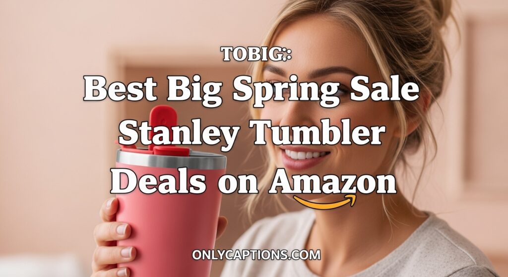 The current image has no alternative text. The file name is: Best-Big-Spring-Sale-Stanley-Tumbler-Deals-on-Amazon.jpeg