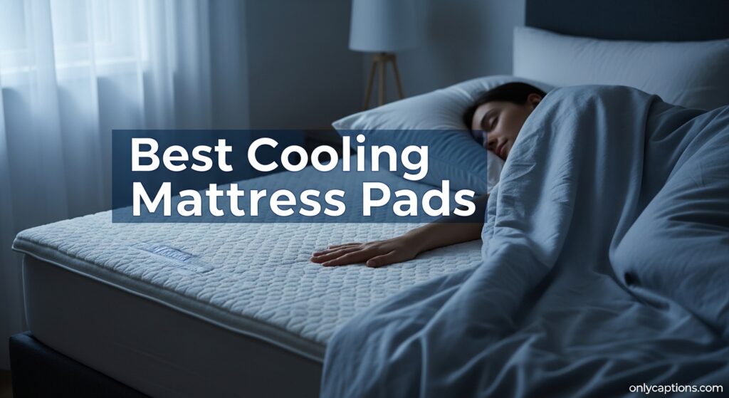 The current image has no alternative text. The file name is: Best-Cooling-Mattress-Pads.jpeg