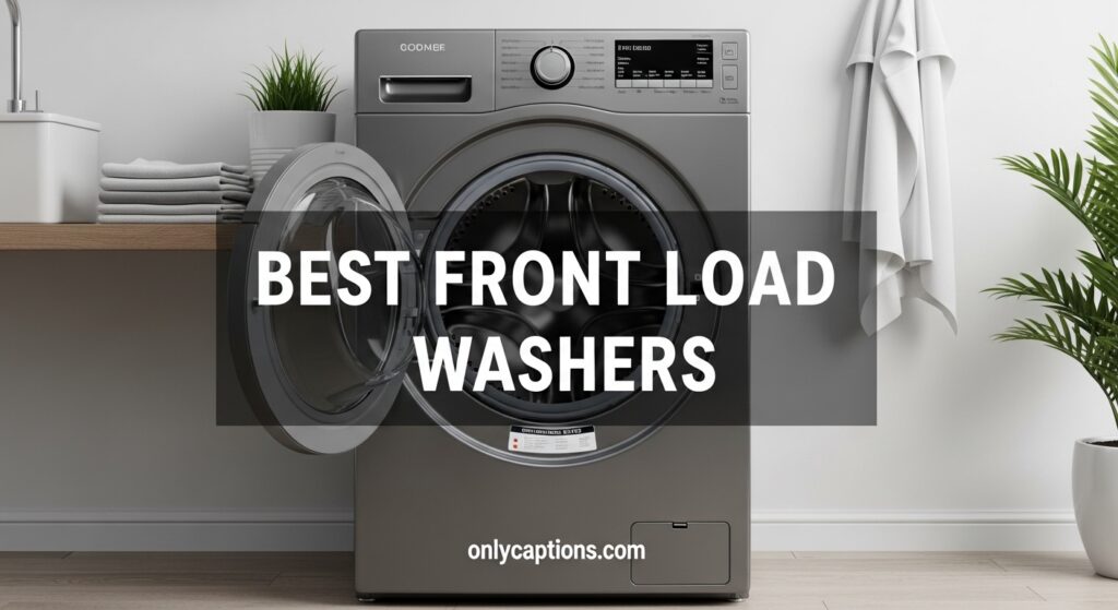 The current image has no alternative text. The file name is: Best-Front-Load-Washers.jpeg