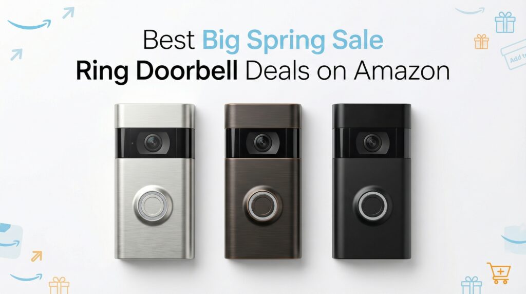 Current image: Best Big Spring Sale Ring Doorbell Deals on Amazon