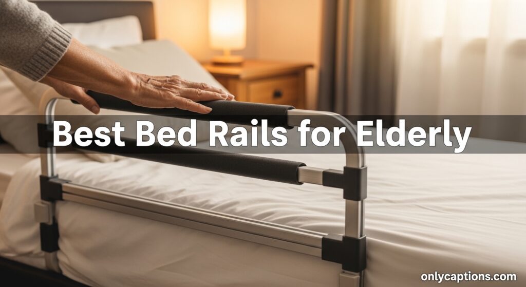 Current image: Best Bed Rails for Elderly