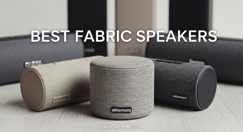 Current image: Best Fabric Speakers