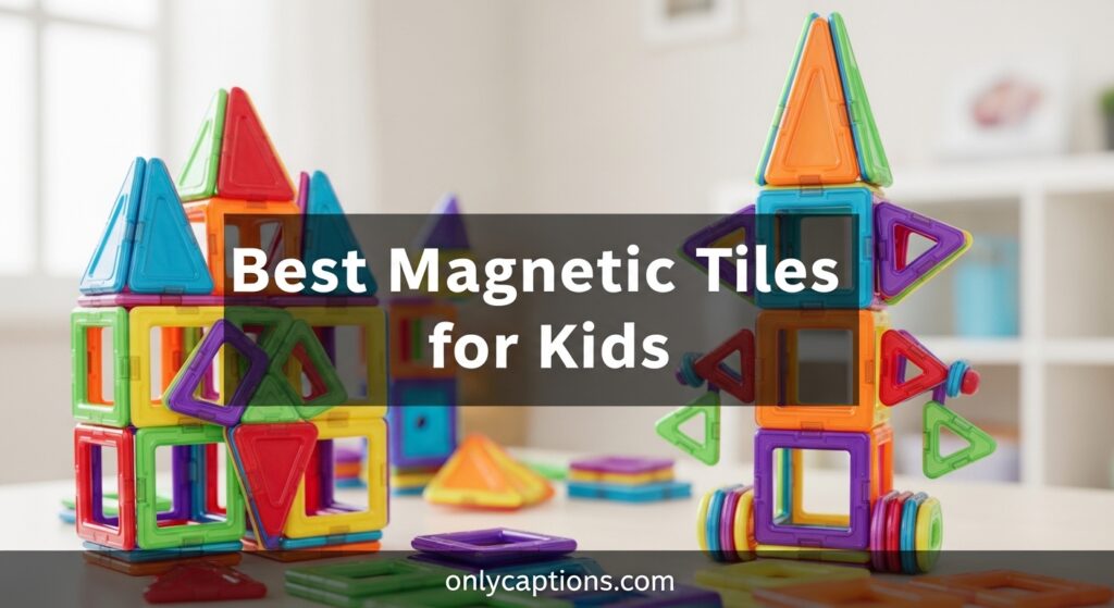 Current image: Best Magnetic Tiles for Kids
