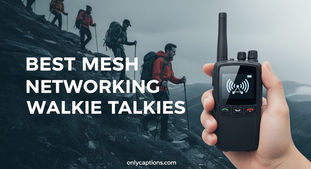 Current image: Best Mesh Networking Walkie Talkies