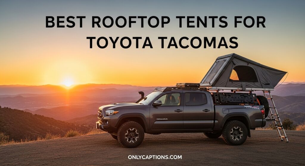 Current image: Best Rooftop Tents for Toyota Tacomas
