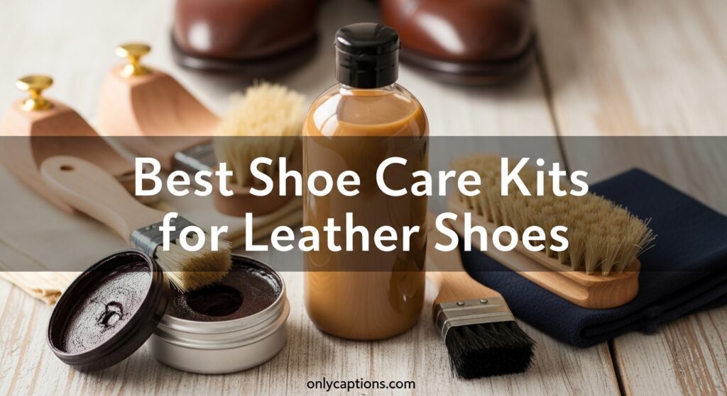 Current image: Best Shoe Care Kits for Leather Shoes